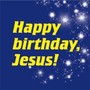 sticky jam Khlschrankmagnet - Happy birthday, Jesus 
