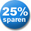 25% Sparen!