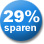 29% Sparen!