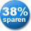 38% Sparen!