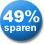 49% Sparen!