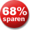 68% Sparen!