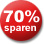 70% Sparen!