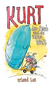 Buch - Kurt, der Fisch und die weite Welt