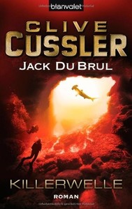 Killerwelle - Jack DuBrul, Clive Cussler - Buch
