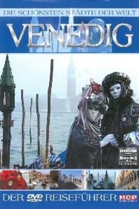 Die schnsten Stdte der Welt: Venedig [DVD]