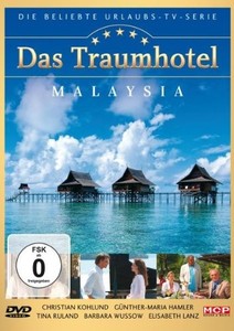 Das Traumhotel: Malaysia [DVD]