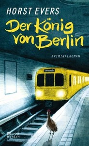 Der Knig von Berlin - Horst Evers - Buch