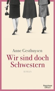 Wir sind doch Schwestern - Anne Gesthuysen - Buch