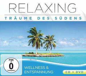 Relaxing - Trume des Sdens Box-Set CD+DVD [CD]