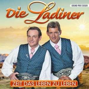 Die Ladiner - Zeit das Leben zu leben (CD)