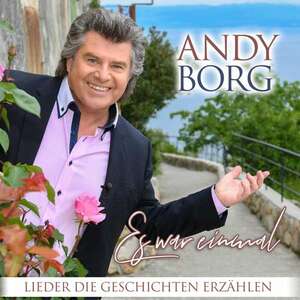 Andy Borg: Es war einmal - Lieder die Geschichten erzhlen (CD)
