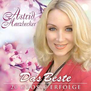 Astrid Harzbecker - Das Beste - 20 groe Erfolge (CD)