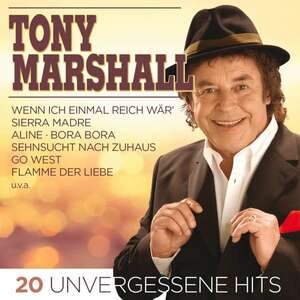 Tony Marshall: 20 unvergessene Hits (CD)