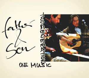 Father & Son: One Music-Two Generations (CD)