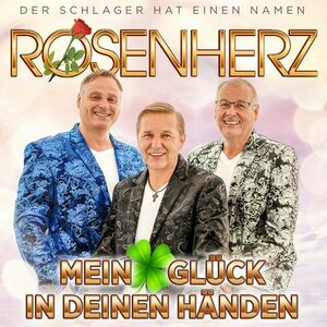 Rosenherz - Mein Glck in deinen Hnden [CD]