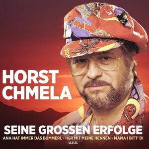 Horst Chmela- Seine groen Erfolge - In Erinnerung [2er-CD]