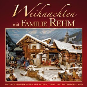 Familie Rehm - Weihnachten [CD]