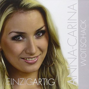 Anna-Carina Woitschack - Einzigartig [CD]