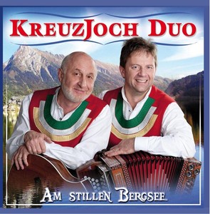 Kreuzjoch Duo - Am stillen Bergsee [CD]