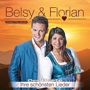 Belsy & Florian - Das Beste - Ihre schnsten Lieder [CD]