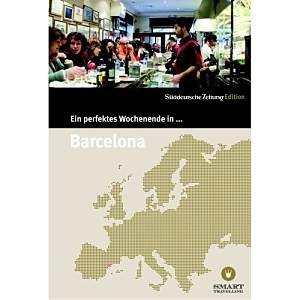 Buch - Ein perfektes Wochenende in Barcelona