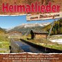 Heimatlieder Zum Mitsingen [CD] 