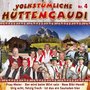 Volkst�mliche H�ttengaudi Nr.4 [CD] 