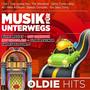 Musik f�r unterwegs - Oldie Hits - Doppel CD [CD] 