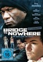 Bridge to Nowhere- Die dunkle Seite des Traums [DVD] - gebraucht gut 