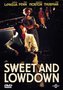 Sweet and Lowdown [DVD] 