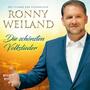 Ronny Weiland - Die sch�nsten Volkslieder 
