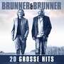 Brunner & Brunner: 20 gro�e Hits (CD)