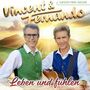 Vincent & Fernando - Leben und f�hlen [CD]