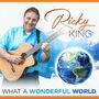 Ricky KIng - What A Wonderful World [2er-CD]