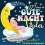 Meine Gute Nacht Lieder [CD] 