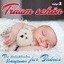 Tr�um Sch�n - Schlaflieder f�r Babies - Folge 2 [CD] 