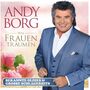 Andy Borg - Was Frauen Tr�umen, Bekannte Oldies & Gro�e Schlager Hits 2er CD 