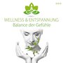 Wellness & Entspannung - Balance der Gef�hle CD 