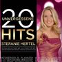 Stefanie Hertel - 20 unvergessene Hits CD 