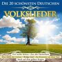 Die 20 sch�nsten deutschen Volkslieder CD