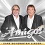 Amigos - Ihre sch�nsten Lieder 2er-CD 