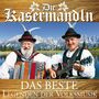 Die Kasermandln - Das Beste - Legenden der Volksmusik CD 