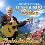 Meisterjodler Johann Leitner - Lieder der Heimat CD 