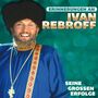 Ivan Rebroff - Seine gro�en Erfolge - Erinnerungen CD 