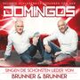 Domingos singen die sch�nsten Lieder von Brunner & Brunner CD 