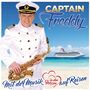 Captain Freddy - Mit der Musik in den Herzen auf Reisen CD 