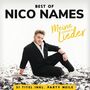 Nico Names - Best Of - Meine sch�nsten Lieder 2CD 