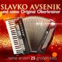 Slavko Avsenik u.s. Orig. Oberkrainer - Seine ersten 25 gro�en Hits 2CD 