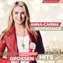 Anna-Carina Woitschack - Meine ersten gro�en Hits 2er-CD 